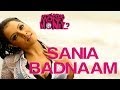 Sania Badnaam