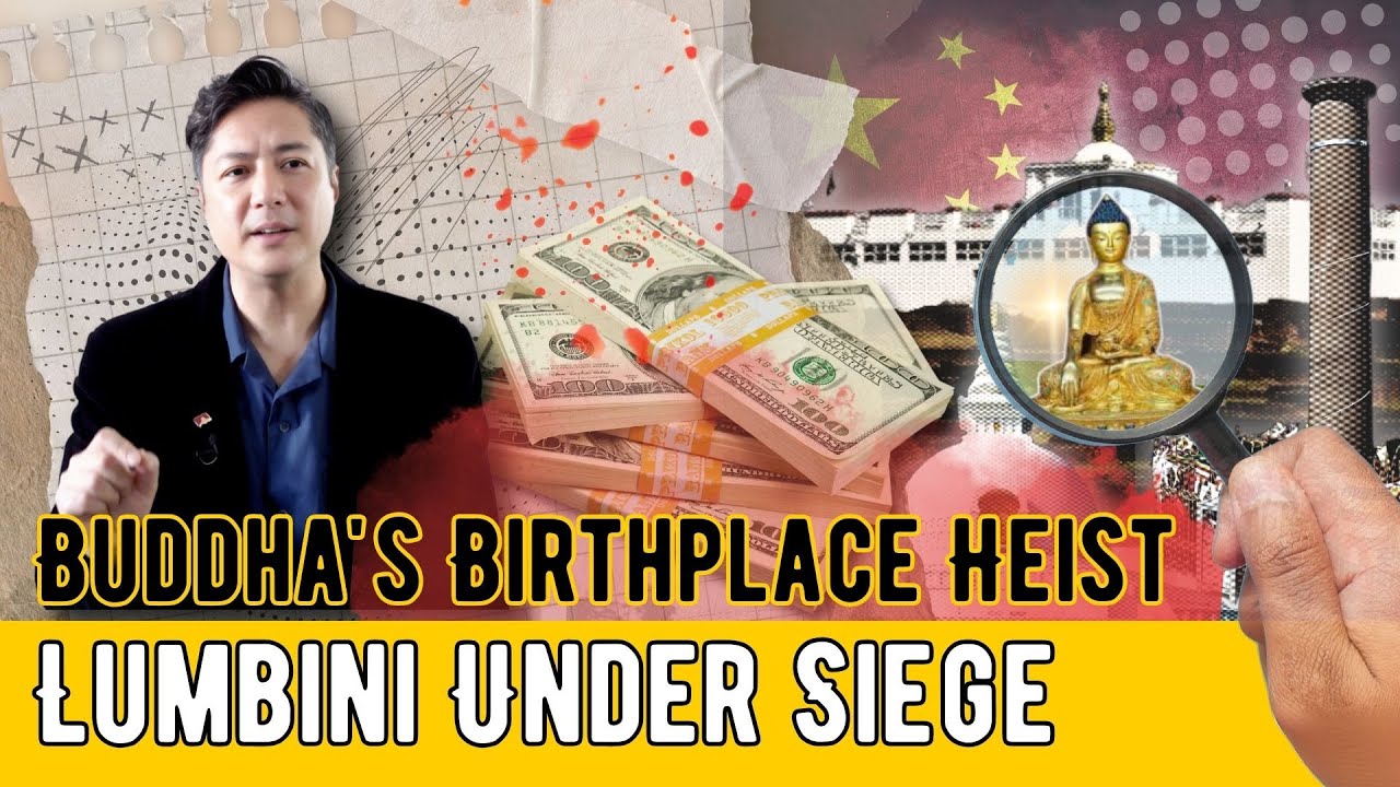 China's Secret War in Lumbini || Protect the Buddha's Birthplace
