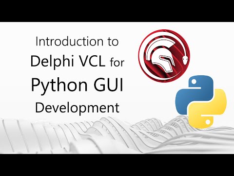 Introduction to Python GUI Development with DelphiVCL + FMX (Part 1)