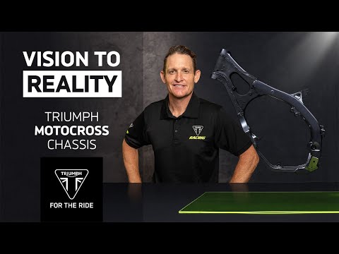 Vision to Reality: The Development of Triumphs Motocross Chassis