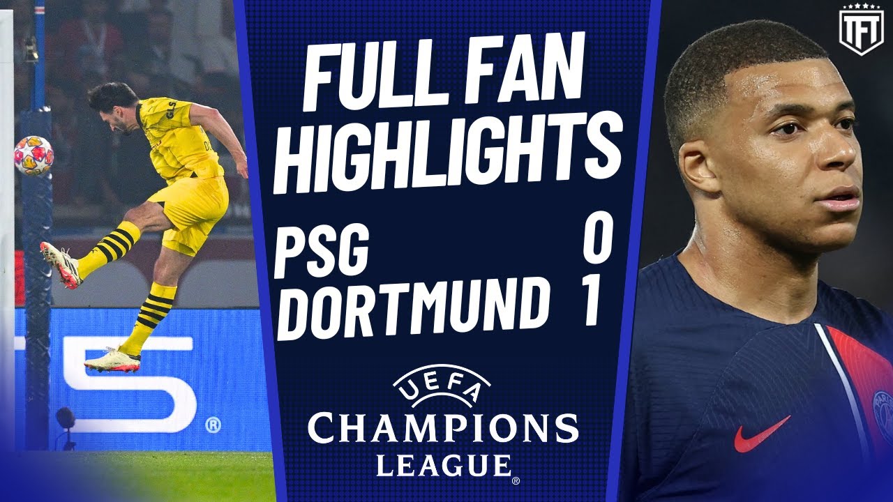 PSG OUT! Mbappé SHUT OUT! PSG 0-1 Dortmund Highlights