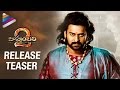 Baahubali 2 Latest Release Motion Teaser