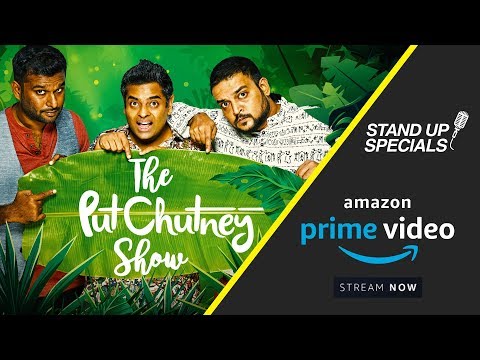 The Put Chutney Show'