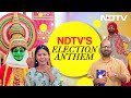 Lok Sabha Elections 2024 | Celebrate Th Indian Democracy With NDTVs Election Anthem