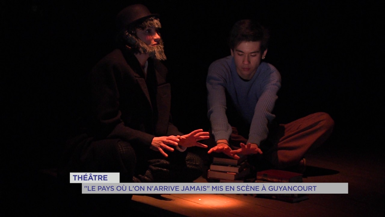 Théâtre : ‘Le pays où l’on arrive jamais’ en scène à Guyancourt