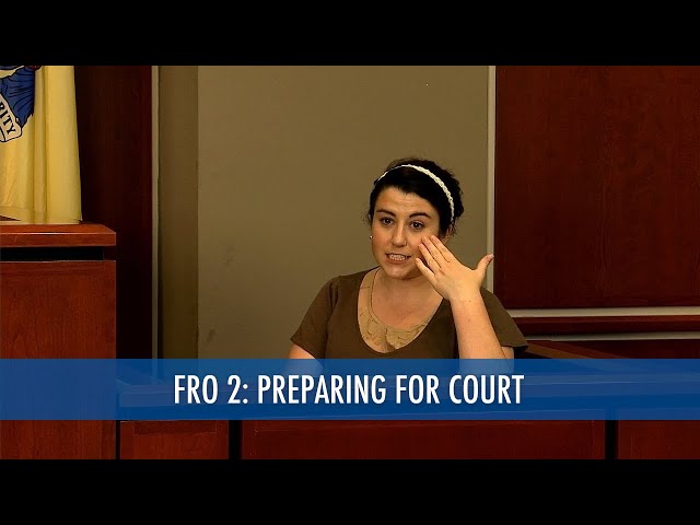 Preparing for Court (Final Restraining Order 2/7)