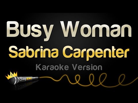 Sabrina Carpenter - Busy Woman (Karaoke Version)