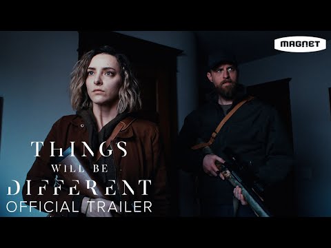 Things Will Be Different'