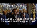 LIVE: Emmanuel Macron travels to Egypt for two-day visit | REUTERS