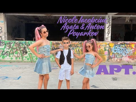 Nicole Iacobciuc, Agata & Anton Poyarkov - APT. (ROSÉ & Bruno Mars)