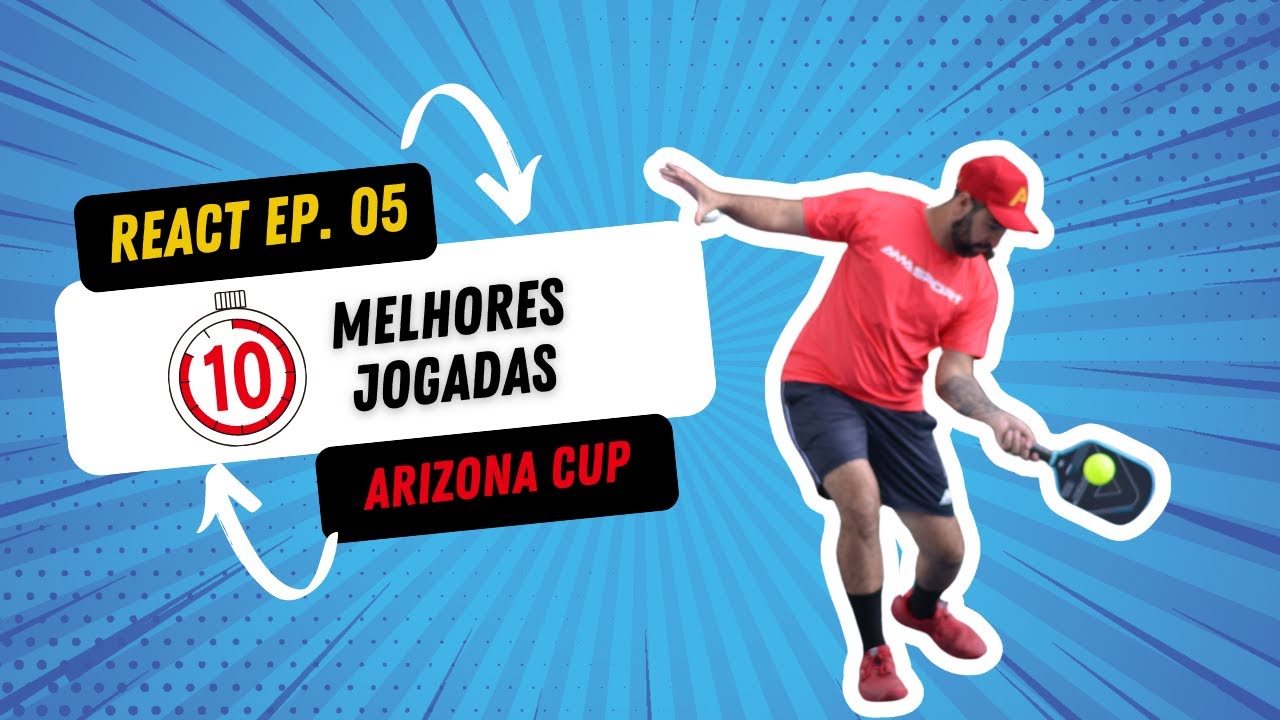 PICKLEBALL REACT 05 - AS 10 MELHORES JOGADAS DO CAMPEONATO (MESA ARIZONA CUP)