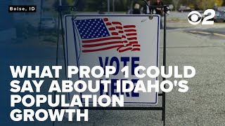 What Prop 1 could tell us about Idaho's population growth