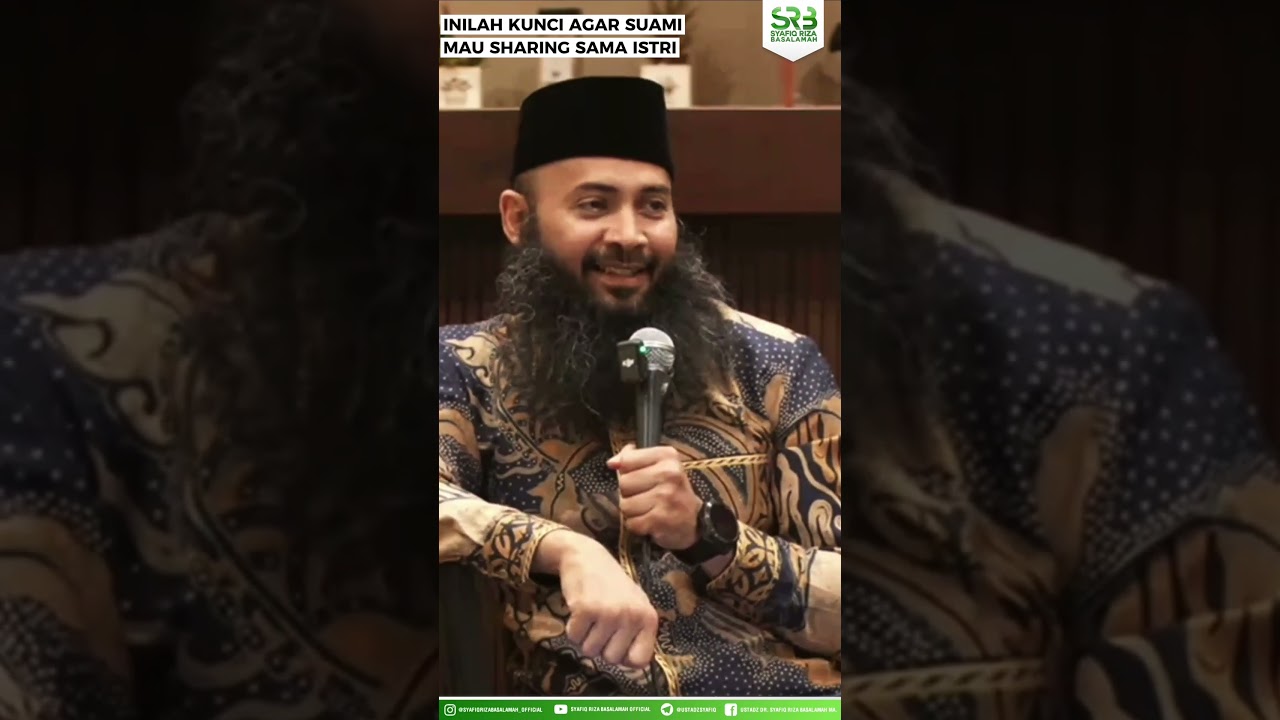 Inilah Kunci Agar Suami Mau Sharing Sama Istri - Ustadz Dr. Syafiq Riza Basalamah, M.A.