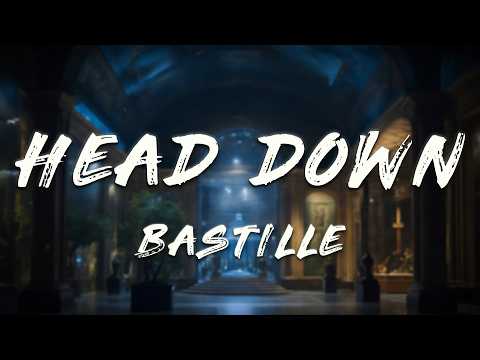 Lost Frequencies, Bastille & SUARK - Head Down (Lost Frequencies & SUARK Deluxe Mix) (Lyrics)