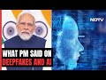 PM Modi On Deepfake: "Deepfake A Big Concern, AI Must Be Safe For Society"