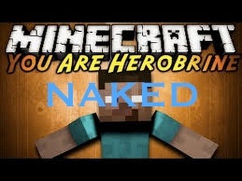 IF HEROBRINE WAS NAKED Minecraft YouTube