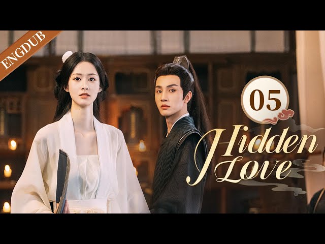 【ENG DUB】EP05 Hidden Love #romance #traditional #costume #zhaoxixi #zhangchi