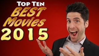 Top 10 BEST movies 2015