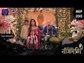 Ishq Ki Dastaan Naagmani | Full Episode 200 | Dangal TV