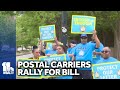 Postal carriers rally for bill to deter assaults, robberies