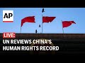 LIVE: UN holds review of China’s human rights record