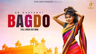 Bagdo ~ UK Haryanvi ft Radhika Maavi Video HD