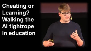 Cheating or Learning? Walking the AI tightrope in education | Erik Winerö | TEDxGöteborg
