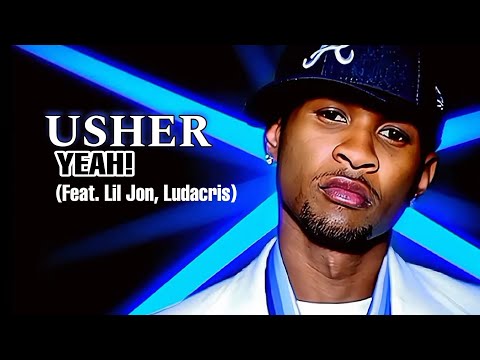 [4K] Usher - Yeah! (Music Video) ft. Lil Jon, Ludacris
