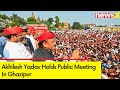 Akhilesh Yadav Holds Public Meeting In Ghazipur | Uttar Pradesh Lok Sabha Elections 2024 | NewsX