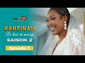 S?rie - Kansinaw - Saison 2 - Episode 3