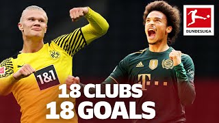 18 Clubs, 18 Goals — The Best Goal By Every Bundesliga Team in 2021/22 so far