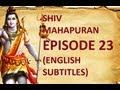 Shiv Mahapuran with English Subtitles - Episode 23 I Vindhyachal ~  Vajrang Katha