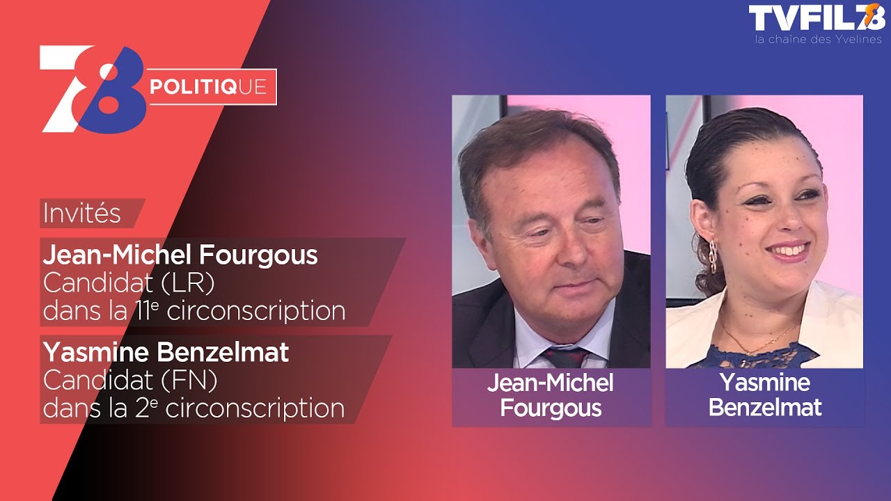 7/8 Politique – Emission du 31 mai 2017 avec JM Fourgous (LR) et Y. Benzelmat (FN)