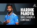 LIVE: The Truth Behind Hardik Pandyas Grade A Contract & His Life Mantra