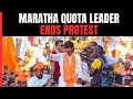 Maratha Quota Row | Maratha Protesters Call off Strike After Ministers Midnight-Meet