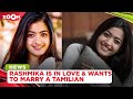 Rashmika Mandanna wants to be daughter-in-law of Tamil Nadu