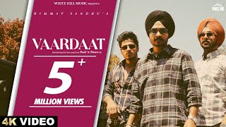 Vaardaat ~ Himmat Sandhu Ft Harman Brar | Punjabi Song Video HD