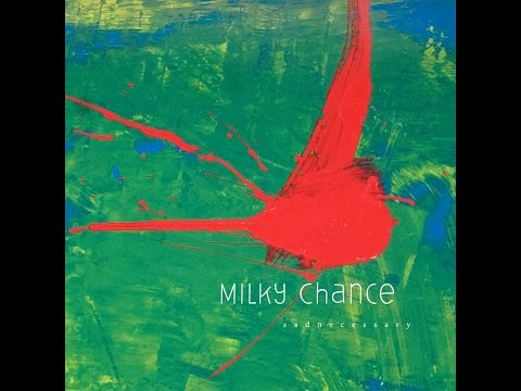 Milky Chance - Feathery (slow version) (HQ)