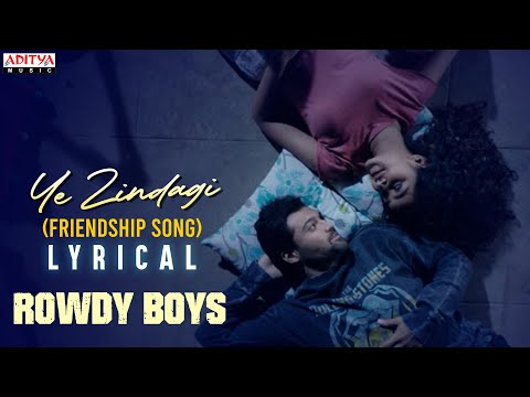 Watch and enjoy 'Ye Zindagi' lyrical from Rowdy Boys
