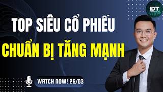 TOP CỔ PHIẾU: Nhận định thị trường chứng khoán hàng ngày | Phân tích cổ phiếu tiềm năng hôm nay