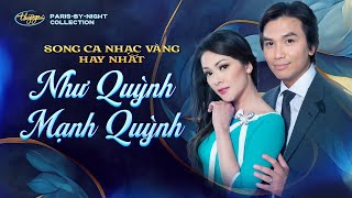Như Quỳnh & Mạnh Quỳnh - Song Ca Nhạc Vàng Hay Nhất | PBN Collection