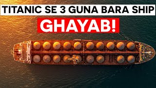 A Ship Bigger Than Titanic Vanished Without a Trace