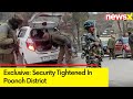 Security Tightened In Poonch District | NewsX Exclusive Ground Report | NewsX