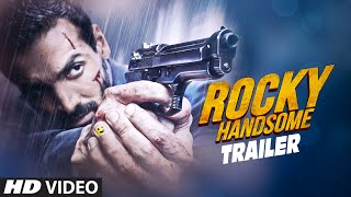 ROCKY HANDSOME Theatrical Traile