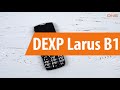 Распаковка DEXP Larus B1 / Unboxing DEXP Larus B1