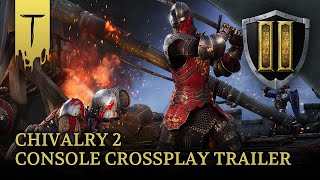 Chivalry 2 Console Crossplay Announce Trailer