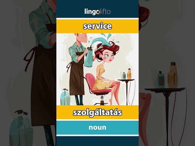 🇬🇧🇭🇺 service - szolgáltatás : learn English : tanuljunk angolul : vocabulary builder