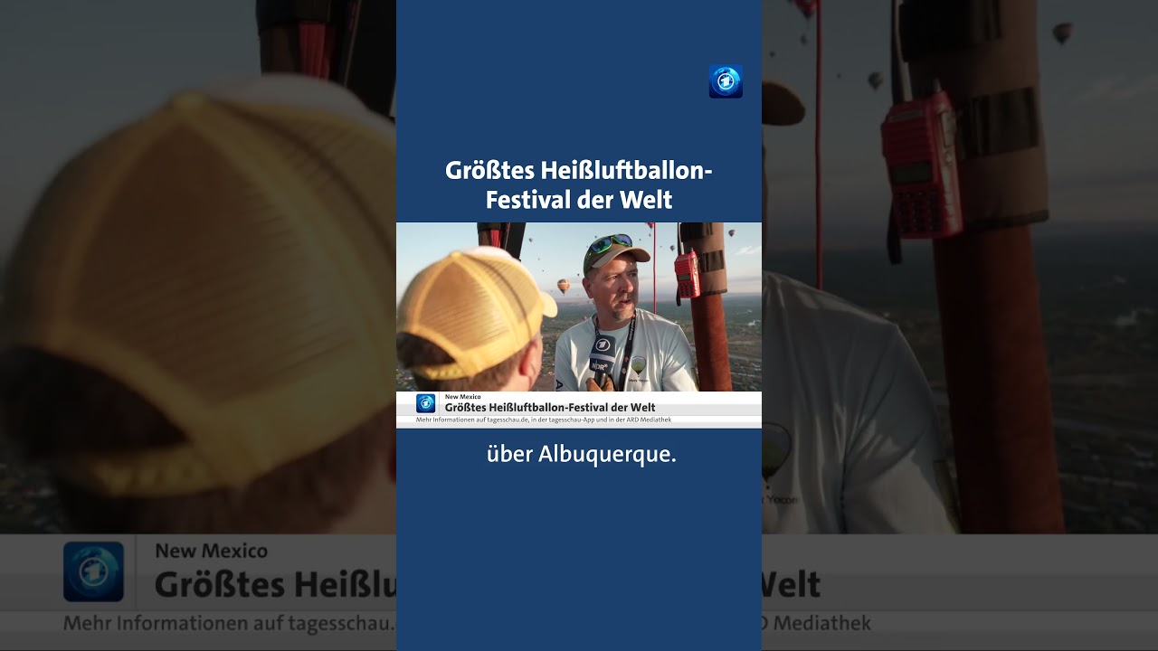 Das weltweit größte Heißluftballonfestival findet in Albuquerque statt tagesschau nachrichten