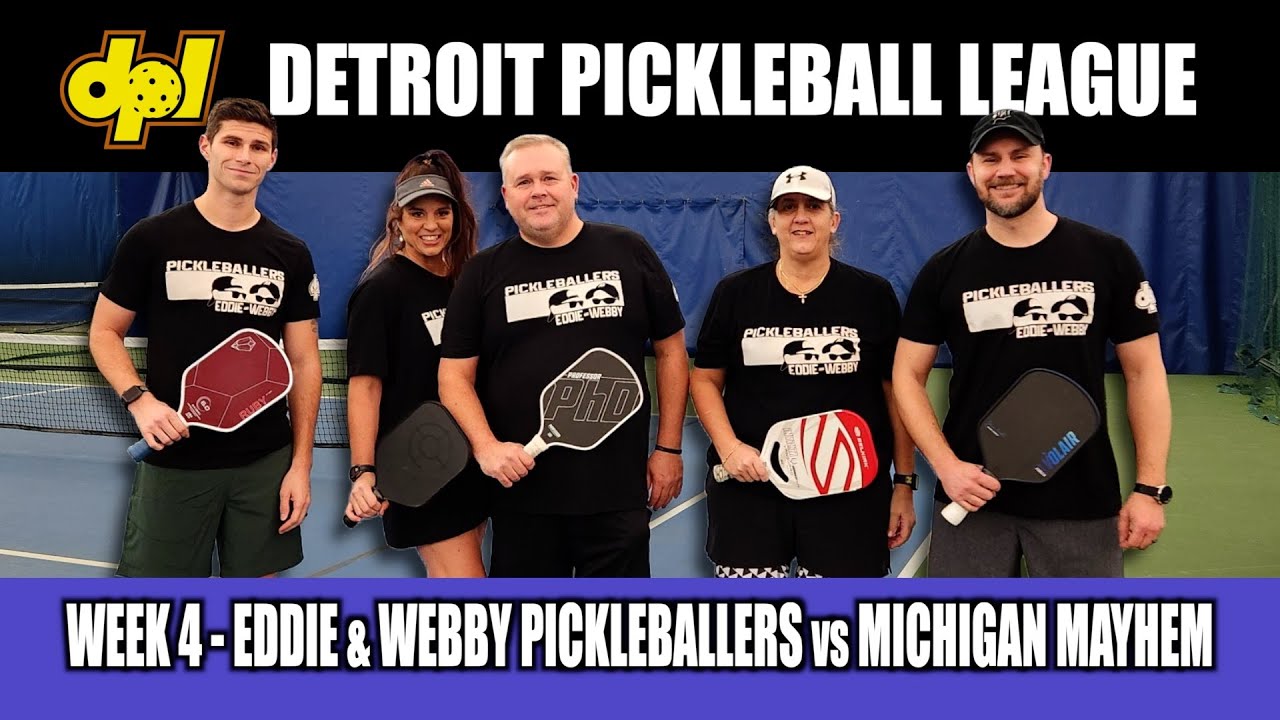 2024 Detroit Pickleball League Week 4 | Eddie and Webby Pickleballers vs Michgian Mayhem