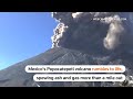 Smoke spews from Mexicos Popocatepetl volcano | REUTERS